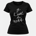 T-shirt noir Je l’aime à mourir avec inscription blanche manuscrite