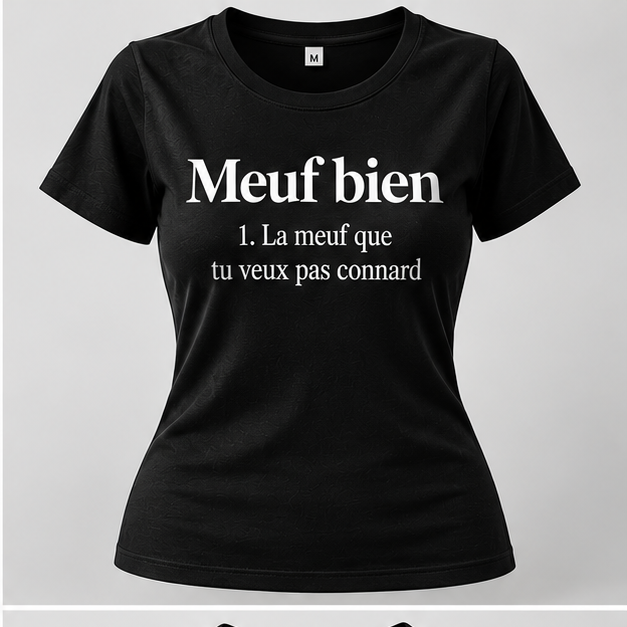 T-shirt noir Meuf bien avec inscription blanche