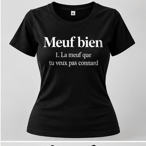 T-shirt noir Meuf bien avec inscription blanche