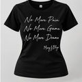 T-shirt noir avec inscriptions blanches No More Pain, No More Game, No More Drama